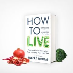 HOW TO LIVE BOOK BY PROFESSOR ROBERT THOMAS